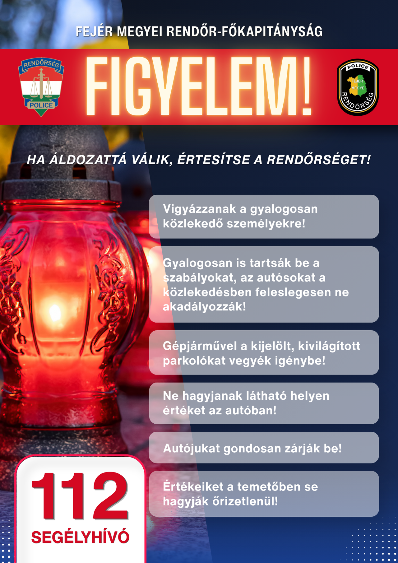 Rendőrségi felhívás - Mindenszentek